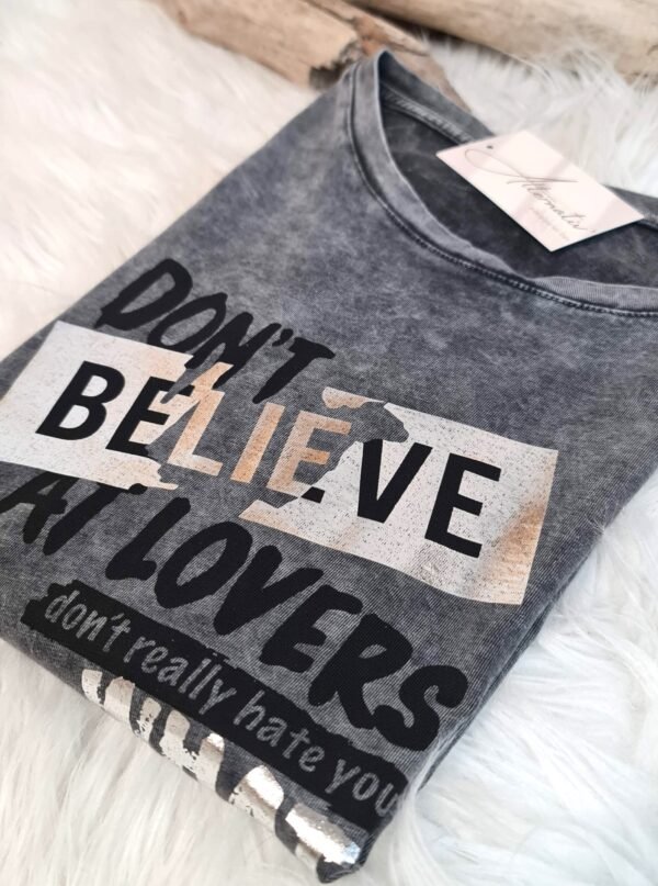 T-shirt Don't Believe – Image 4